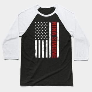 Graphic Nina Simone Proud Name US American Flag Birthday Gift Baseball T-Shirt